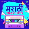 Aaj Tujh Sathi - Trap