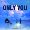 About Only You Song