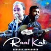 About Raat Kali -  Ukulele Unplugged Song