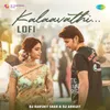About Kalaavathi - Lofi Song