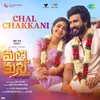 About Chal Chakkani Song