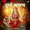 About Durga Kavach Song