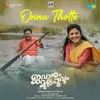 About Onnu Thotte Song