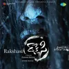 About Rakshasi Theme Song