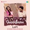 About Gundellonaa - LoFi Song