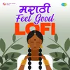 Kutha Kutha Jayacha - Lofi