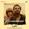 About Avunanavaa - LoFi Song