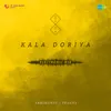 Kala Doriya Electronic Mix