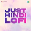 Chaandi Ki Teri Surmedaani - Lofi