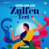 About Uden Jab Jab Zulfen Teri Song