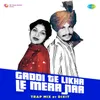 About Gaddi Te Likha Le Mera Naa Trap Mix Song