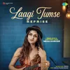 About Laagi Tumse - Reprise Song