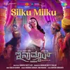 About Silku Milku Song