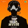 Sakhya re ghayal mee harini - Trap