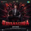 Ravanasura Anthem