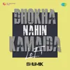 About Dhokha Nahin Kamaida LoFi Song