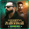 About O Haseena Zulfonwali - House Mix Song