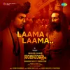 About Laama Laama Song