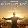 About Kandom Sodhanthiram Song