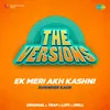 Ek Meri Akh Kashni Trap Mix