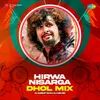 Hirwa Nisarga - Dhol Mix