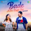 About Bade Achhe Lagte Hai - Reprise Song