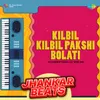 About Kilbil Kilbil Pakshi Bolati - Jhankar Beats Song