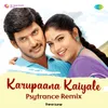 About Karupaana Kaiyale - Psytrance Remix Song