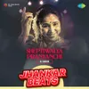 Sheptiwalya Pranyanchi - Jhankar Beats