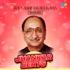 About Too Ashi Javali Raha - Jhankar Beats Song