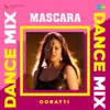 About Mascara - Dance Mix Song