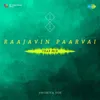 About Raajavin Paarvai - Trap Mix Song