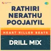 About Rathiri Nerathu Poojaiyil - Drill Mix Song