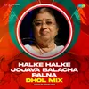 About Halke Halke Jojava Balacha Palna - Dhol Mix Song