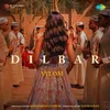 About Dilbar Song