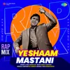 About Ye Shaam Mastani - Rap Mix Song