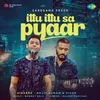 About Ittu Ittu Sa Pyaar Song