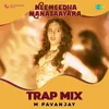 Neemeedha Manasaayara - Trap Mix