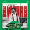 About Awaara Hoon - Jhankar Beats Song