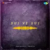 About Sui Ve Sui Chill Trap Song