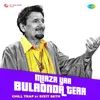 About Mirza Yar Bulaonda Tera Chill Trap Song