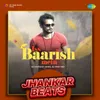 About Iss Baarish Mein-Duet - Jhankar Beats Song