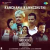 About Kanchana Kannezhuthi (From "Njanum Pinnoru Njanum") Song