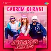 About Carrom Ki Rani - Jhankar Beats Song