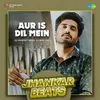 Aur Is Dil Mein - Jhankar Beats