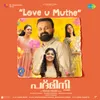 About Love U Muthe (From "Padmini") Song