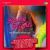 About Rainy Nights Jhankar Beats Song