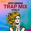 About Ritu Ranga - Trap Mix Song