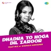 About Dhadka To Hoga Dil Zaroor Trap Mix Song
