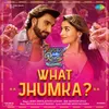 About What Jhumka ? (From "Rocky Aur Rani Kii Prem Kahaani") Song